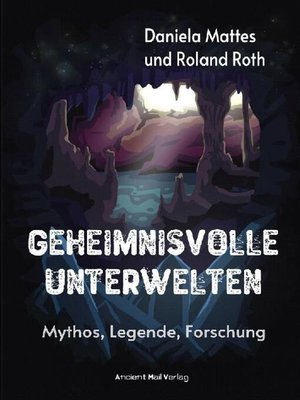 cover image of Geheimnisvolle Unterwelten